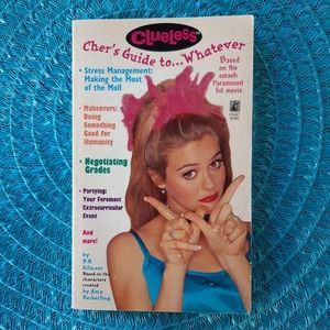 Clueless Cher's Guide to Whatever Book